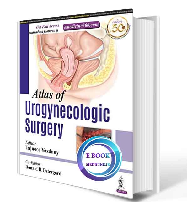 دانلود کتاب Atlas of Urogynecological Surgery 2020 (Original PDF+ video ) 